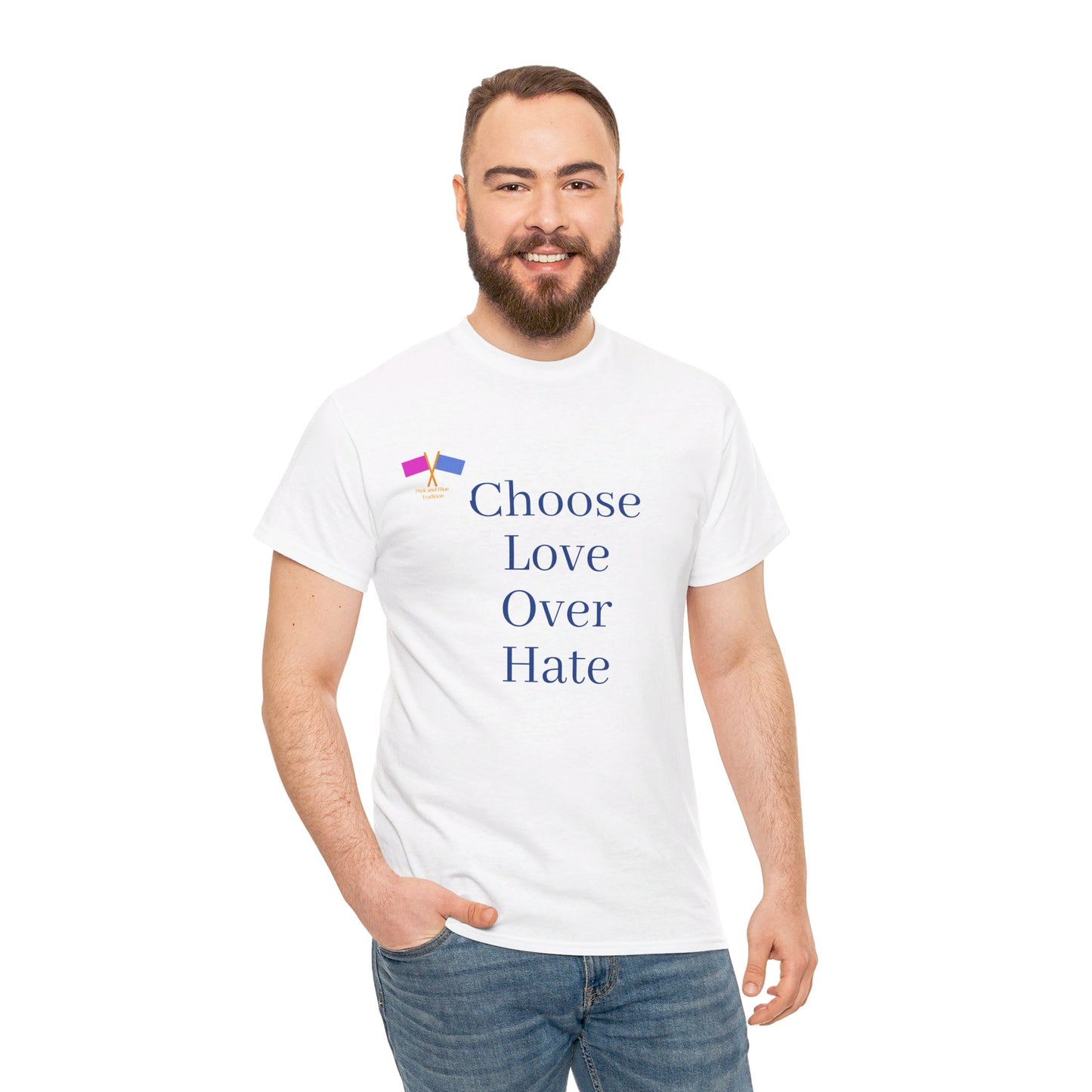 Choose Love Over Hate - Blue