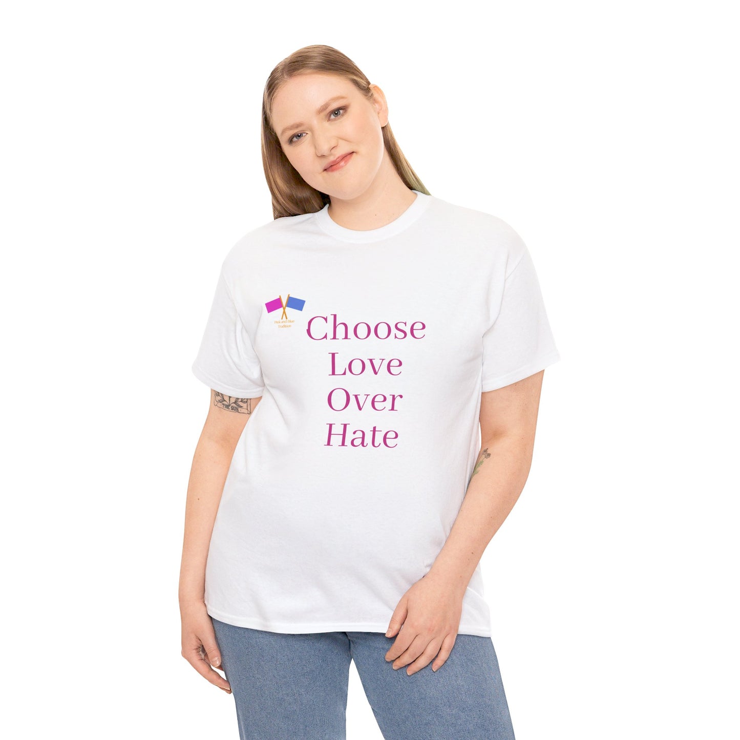 Choose Love Over Hate - Pink