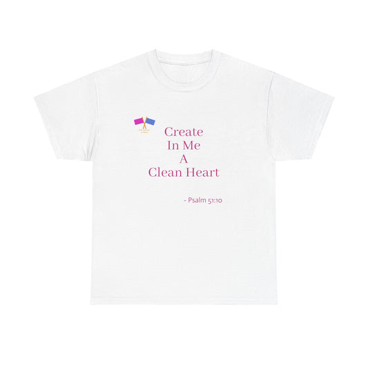 Create In Me A Clean Heart - Pink