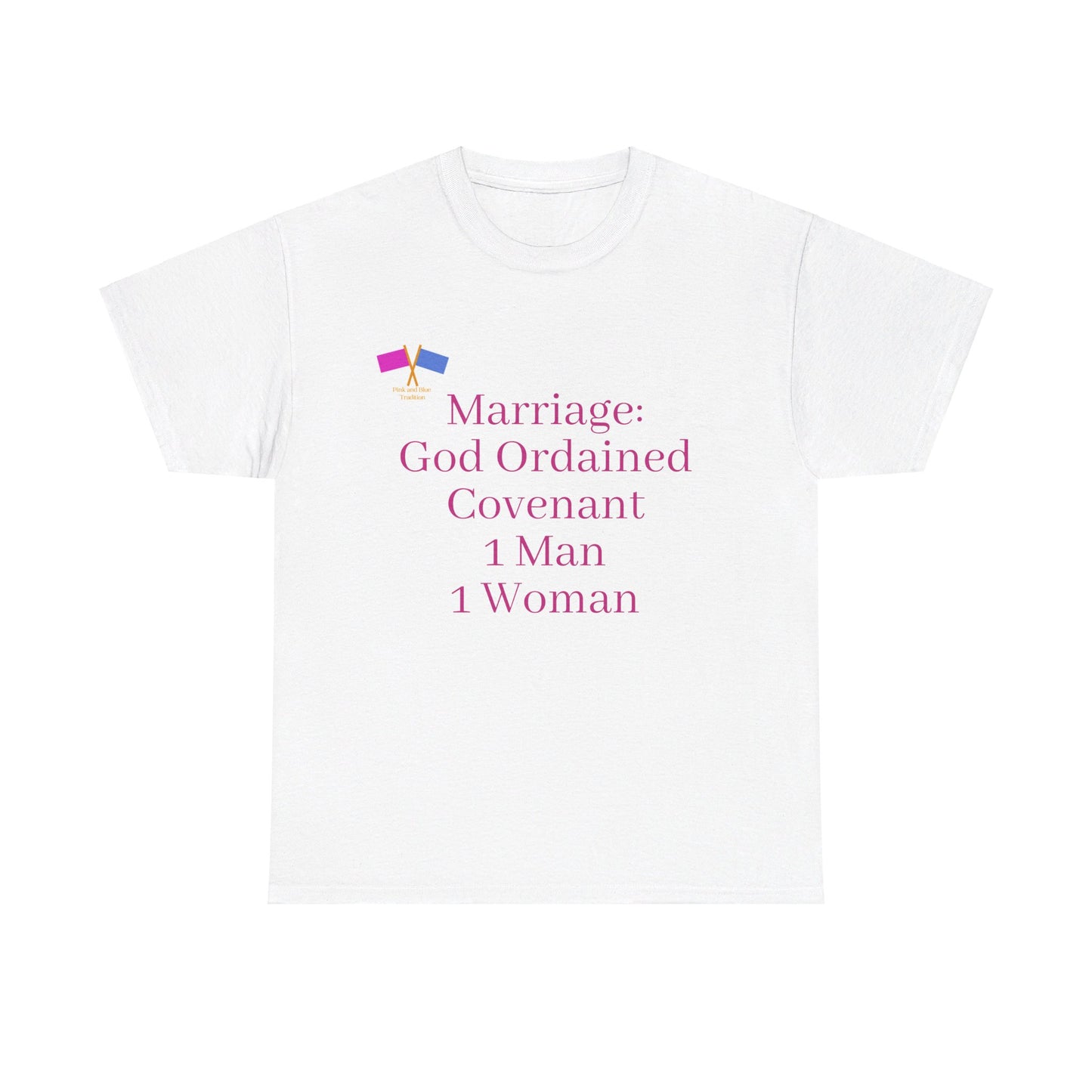 Marriage: God Ordained Covenant 1 Man 1 Woman - Pink