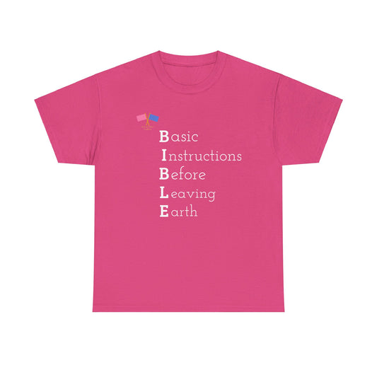 BIBLE: Basic Instructions Before Leaving Earth - Pink Tee