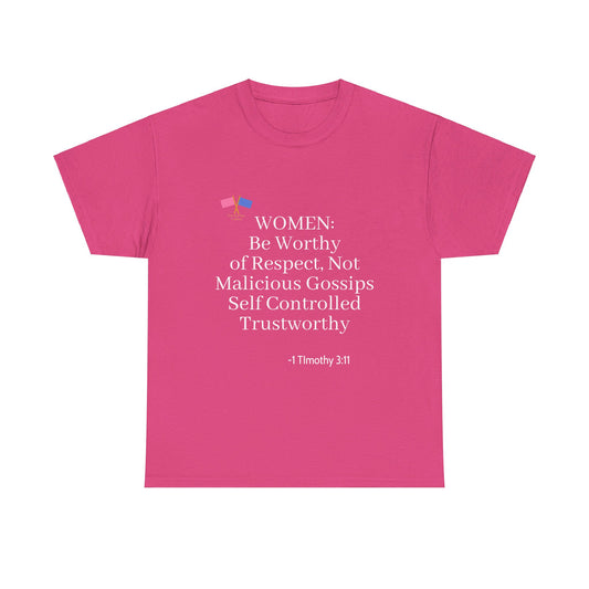 Spiritual WOMEN: Be Worthy Of Respect - Pink Tee