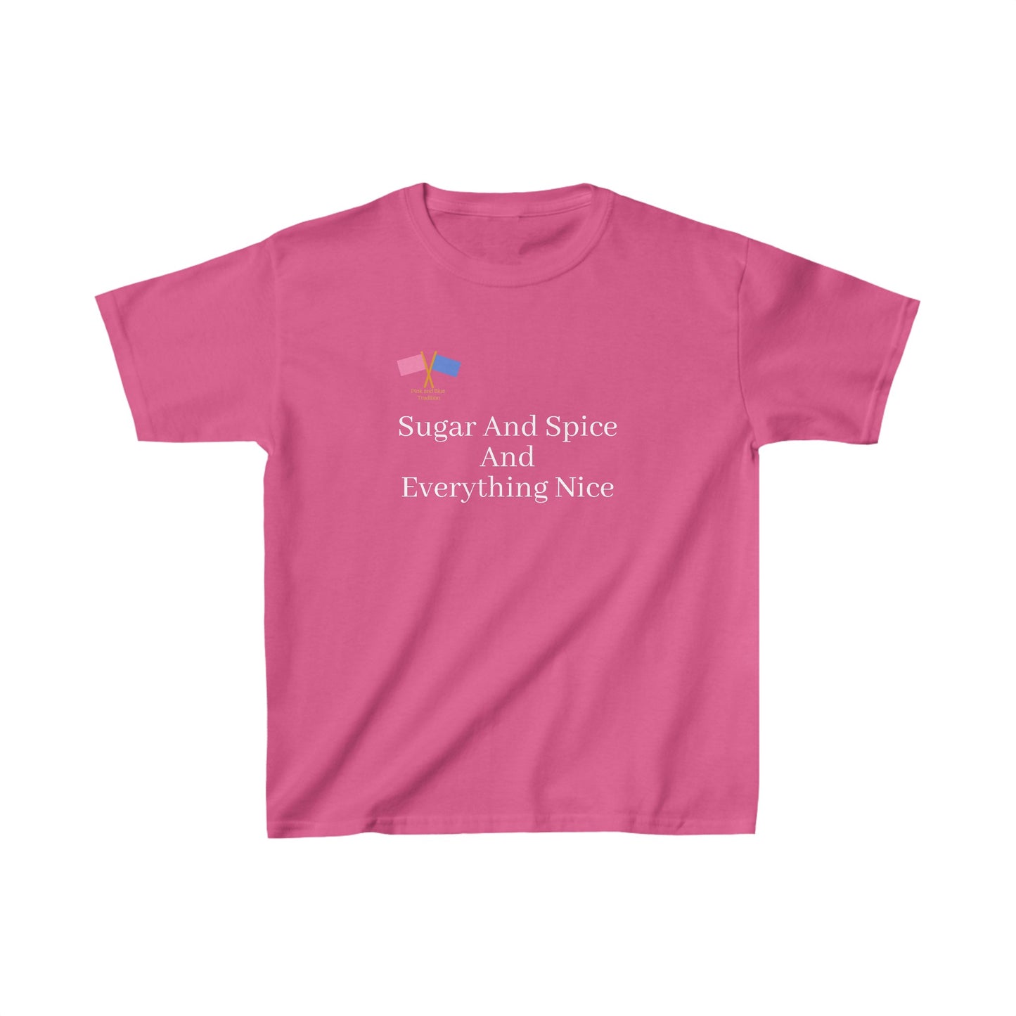 Sugar And Spice And Everything Nice - Pink Tee