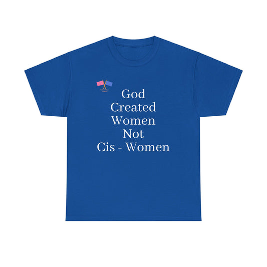 God Created Women Not Cis - Women - Blue Tee