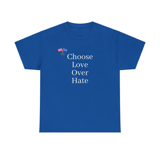 Choose Love Over Hate - Blue Tee